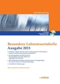 Abbildung von: Besondere Lohnsteuertabelle 2011 - Jahr/Monat/Tag - Rehm