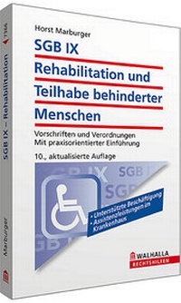 Abbildung von: SGB IX - Rehabilitation und Teilhabe behinderter Menschen - Walhalla