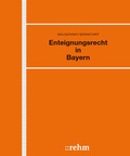 Cover: Enteignungsrecht in Bayern - Grundwerk mit Fortsetzungsbezug - Rehm