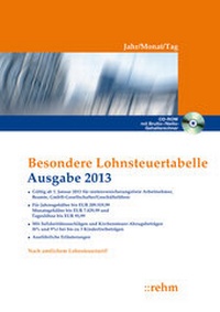 Abbildung von: Besondere Lohnsteuertabelle 2013 - Jahr/Monat/Tag - Rehm