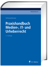 Abbildung von: Praxishandbuch Medien-, IT- und Urheberrecht - C.F. Müller