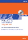 Bild: PC-Lexikon für das Lohnbüro 2011 mit Steuertexten und BFH-Urteilen - Rehm