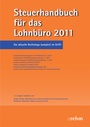 Bild: Steuerhandbuch für das Lohnbüro 2011 - Rehm