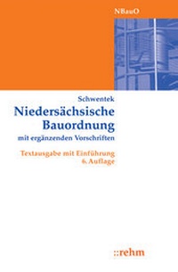 Abbildung von: Niedersächsische Bauordnung mit ergänzenden Vorschriften - Rehm
