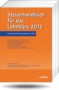 Abbildung von: Steuerhandbuch für das Lohnbüro 2012 - Rehm