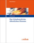 Abbildung von: Das Urlaubsrecht des öffentlichen Dienstes - Rehm