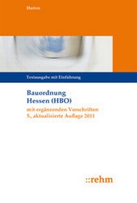 Abbildung von: Bauordnung Hessen (HBO) mit ergänzenden Vorschriften - Rehm