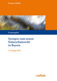 Abbildung von: Synopse zum neuen Naturschutzrecht in Bayern - Rehm