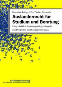 Abbildung von: Ausländerrecht für Studium und Beratung - Fachhochschulverlag Frankfurt a.M. Der Verlag für angewandte Wissenschaft