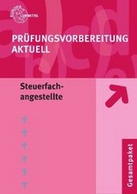 Abbildung von: Prüfungsvorbereitung Aktuell. Für Steuerfachangestellte - Europa-Lehrmittel