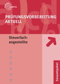 Abbildung von: Prüfungsvorbereitung aktuell - Steuerfachangestellte - Europa-Lehrmittel