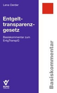 Abbildung von: Entgelttransparenzgesetz - Bund-Verlag