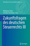 Cover: Zukunftsfragen des deutschen Steuerrechts III - Springer