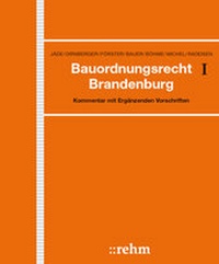 Enlarge image Cover: Bauordnungsrecht Brandenburg - Grundwerk mit Fortsetzungsbezug - Rehm