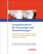 Cover: Vergabehandbuch für Lieferungen und Dienstleistungen - Grundwerk mit Fortsetzungsbezug - Rehm