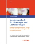 Cover: Vergabehandbuch f&uuml;r Lieferungen und Dienstleistungen - Grundwerk mit Fortsetzungsbezug - Rehm