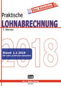 Abbildung von: Praktische Lohnabrechnung 2018 - F. Weiss