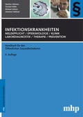 Cover: Infektionskrankheiten: Meldepflicht, Epidemiologie, Klinik, Labordiagnostik, Therapie, Pr&auml;vention - mhp
