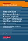 Bild: Praktiker-Handbuch Erbschaftsteuer, Grunderwerbsteuer, Kraftfahrzeugsteuer, Andere Verkehrsteuern 2018 Bewertungsgesetz - IDW