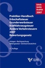 Bild: Praktiker-Handbuch Erbschaftsteuer, Grunderwerbsteuer, Kraftfahrzeugsteuer, Andere Verkehrsteuern 2007 Bewertungsgesetz - IDW