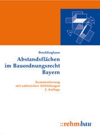 Abbildung von: Abstandsflächen im Bauordnungsrecht Bayern - Rehm