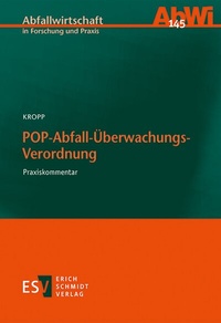 Abbildung von: POP-Abfall-Überwachungs-Verordnung - Erich Schmidt Verlag