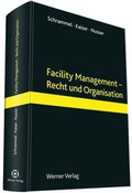 Cover: Facility Management - Recht und Organisation - Werner