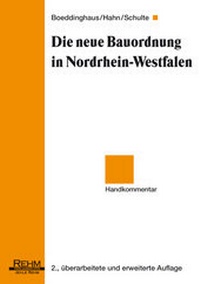 Abbildung von: Die neue Bauordnung in Nordrhein-Westfalen - Rehm