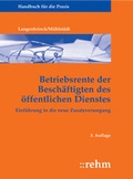 Cover: Betriebsrente der Besch&auml;ftigten des &ouml;ffentlichen Dienstes - Rehm