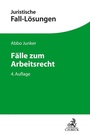 Bild: Fälle zum Arbeitsrecht - C.H.BECK