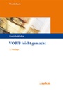 Cover: VOB/B leicht gemacht - Rehm