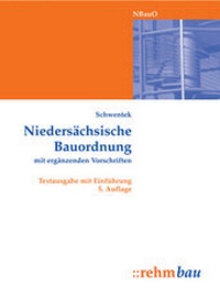 Abbildung von: Niedersächsische Bauordnung mit ergänzenden Vorschriften - Rehm