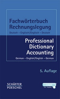 Enlarge image Cover: Fachwörterbuch Rechnungslegung - Professional Dictionary Accounting - Schäffer-Poeschel