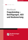 Cover: Workbook Fragenkatalog - Bewilligungen, AEO und Neubewertung - Reguvis Fachmedien