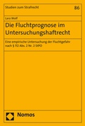 Cover: Die Fluchtprognose im Untersuchungshaftrecht - Nomos