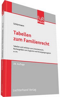 Abbildung von: Tabellen zum Familienrecht - TzFamR - Luchterhand