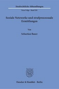 Abbildung von: Soziale Netzwerke und strafprozessuale Ermittlungen - Duncker & Humblot