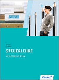 Abbildung von: Steuerlehre - Winklers Verlag