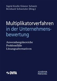 Abbildung von: Multiplikatorverfahren in der Unternehmensbewertung - Schäffer-Poeschel