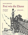Cover: Frei wie die Zäune - Elfenbein