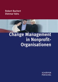 Abbildung von: Change Management in Nonprofit-Organisationen - Schäffer-Poeschel