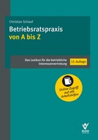 Bild vergrößern Bild: Betriebsratspraxis von A bis Z - Bund-Verlag