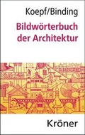 Cover: Bildw&ouml;rterbuch der Architektur - Alfred Kr&ouml;ner Verlag