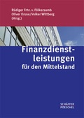 Cover: Finanzdienstleistungen f&uuml;r den Mittelstand - Sch&auml;ffer-Poeschel