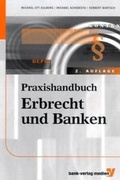 Cover: Praxishandbuch Erbrecht und Banken - Bank-Verlag