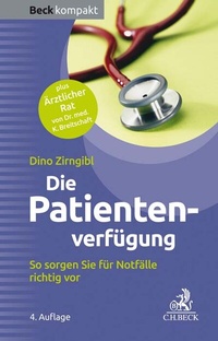 Abbildung von: Die Patientenverfügung - C.H.BECK