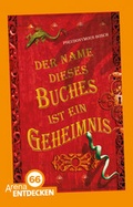 Cover: Der Name dieses Buches ist ein Geheimnis - Arena