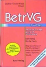 Bild: BetrVG - Betriebsverfassungsgesetz mit Wahlordnung - Bund-Verlag
