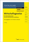 Cover: Wirtschaftsgesetze f&uuml;r Wirtschaftsschulen und die kaufm&auml;nnische Ausbildung - NWB