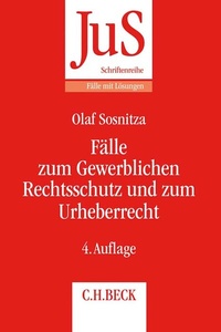 Abbildung von: Fälle zum Gewerblichen Rechtsschutz und Urheberrecht - C.H.BECK